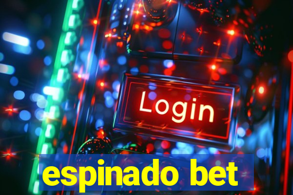 espinado bet